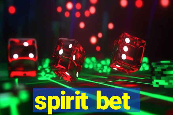 spirit bet